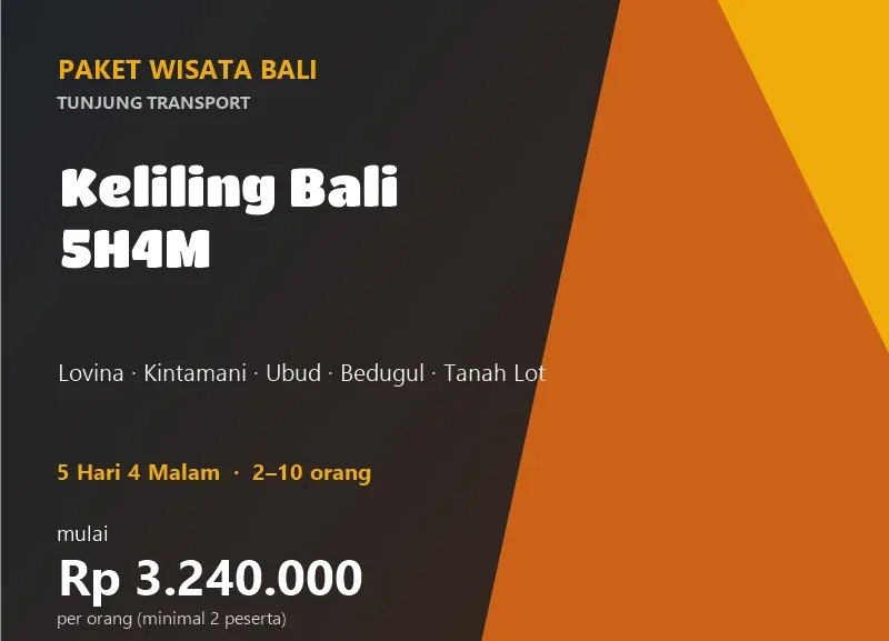 Paket Keliling Bali 5 Hari 4 Malam: Lovina, Kintamani, Ubud, Bedugul & Tanah Lot