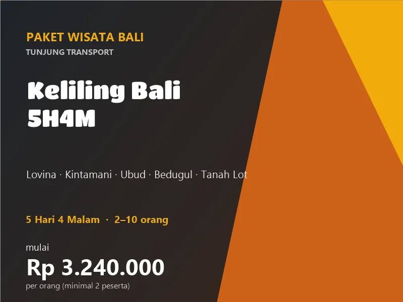 Paket Keliling Bali 5 Hari 4 Malam: Lovina, Kintamani, Ubud, Bedugul & Tanah Lot